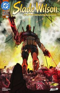 Slade Wilson, Exterminador #1